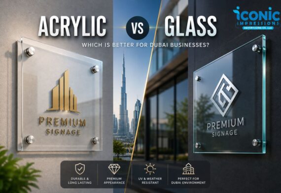 Acrylic vs Glass: Which Is Better for Dubai Businesses?