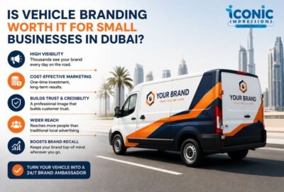 Is Vehicle Branding Worth It for Small Businesses in Dubai?