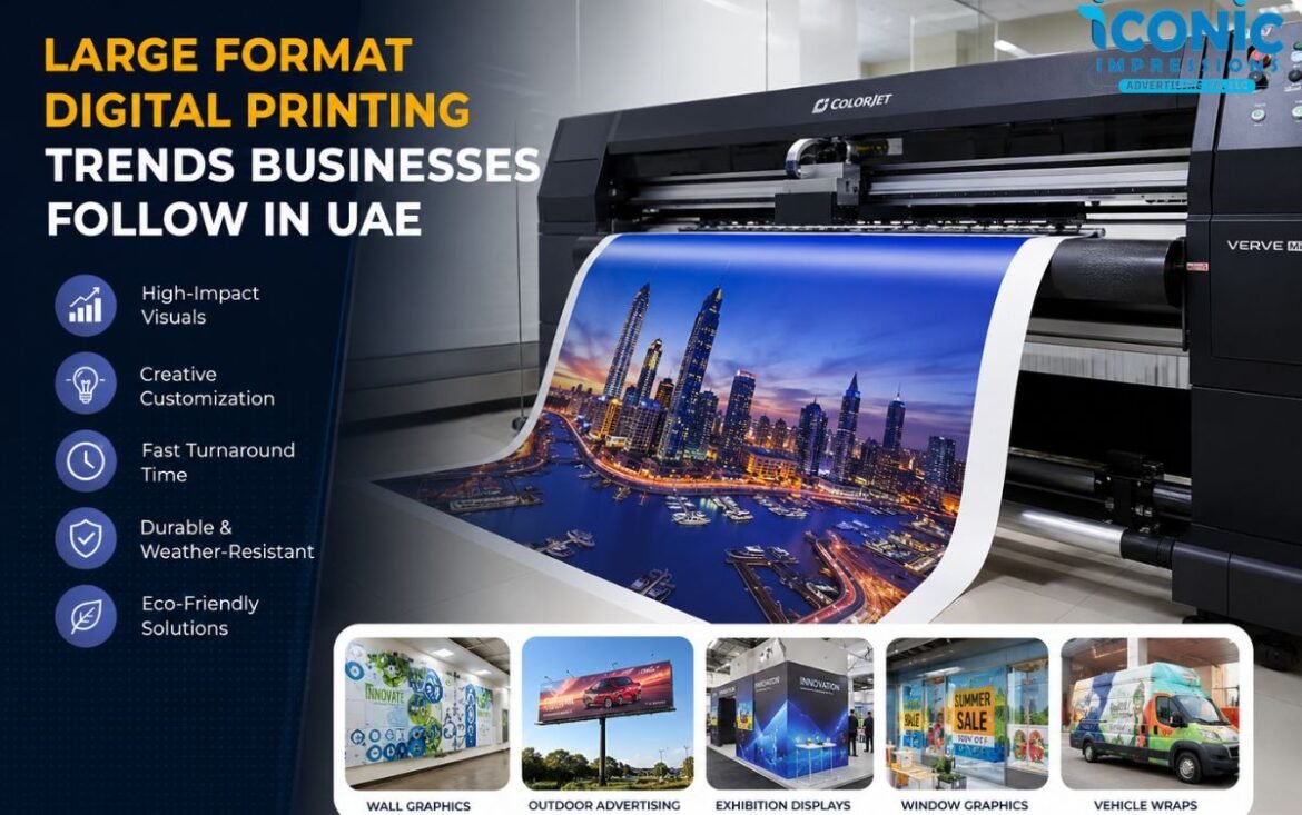 Large Format Digital Printing Trends Businesses Follow in UAE