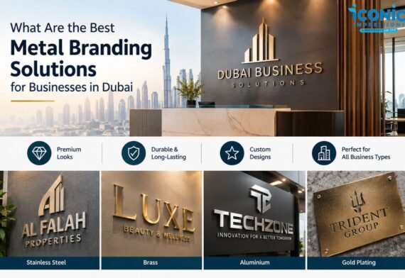 What Are the Best Metal Branding Solutions for Businesses in Dubai?
