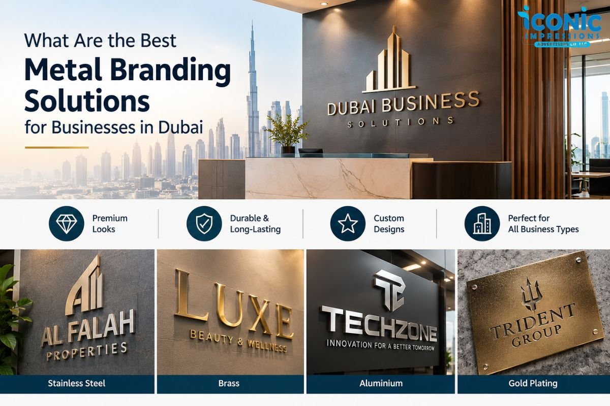 What Are the Best Metal Branding Solutions for Businesses in Dubai
